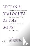 Lucian, of Samosata - Lucian's Dialogues of the Gods