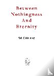 Chinmoy, Sri - Between Nothingness and Eternity