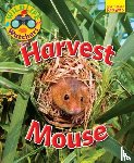 Owen, Ruth - Wildlife Watchers: Harvest Mouse