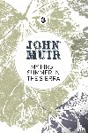 Muir, John - My First Summer in the Sierra