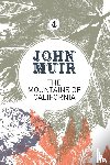 Muir, John - The Mountains of California