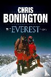 Bonington, Sir Chris - The Everest Years