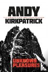 Kirkpatrick, Andy - Unknown Pleasures