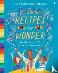 Shaha, Alom - Mr Shaha's Recipes for Wonder