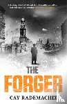 Rademacher, Cay - The Forger