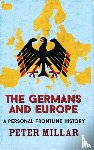 Millar, Peter - The Germans and Europe