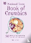 Mason, Laura - The National Trust Book of Crumbles