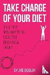 Boulay, Sylvie - Take Charge of Your Diet