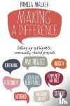 Walker, Pamela - Making a Difference