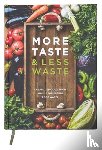  - More Taste & Less Waste Cookbook