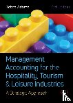Adams, Debra (Founder at arena4finance - Management Accounting for the Hospitality, Tourism and Leisure Industries 3rd edition