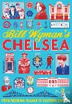 Wyman, Bill - Bill Wyman's Chelsea
