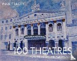 Tracey, Paul - 100 Theatres