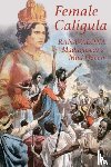 Laidler, Keith - Female Caligula