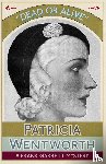 Wentworth, Patricia - Dead or Alive