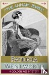Wentworth, Patricia - The Annam Jewel