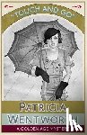 Wentworth, Patricia - Touch and Go