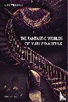 Vynnychuk, Yuri - The fantastic worlds of Yuri Vynnychuk