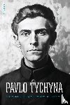 Tychyna, Pavlo - Pavlo Tychyna