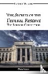 Mullins, Eustace Clarence - The Secrets of the Federal Reserve