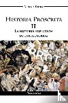Forner, Victoria - Historia Proscrita II