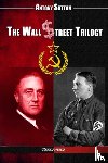 Sutton, Antony C - The Wall Street Trilogy
