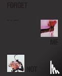 Calmfors, Helena - Forget Me Not