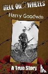 Goodwin, Harry, Ztan, Zmith - Hell on 2 Wheels