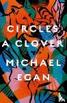Egan, Michael - Circles a Clover