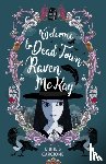 Carcione, Eibhlis - Welcome to Dead Town Raven McKay