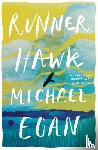 Egan, Michael - Runner Hawk