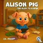 Paquet, J. N. - Alison Pig