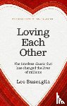 Buscaglia, Leo - Loving Each Other