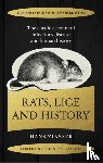Zinsser, Hans - Rats, Lice and History