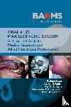 Isaac, Robert, Tahim, Arpan S., Payne, Karl F.B., Goodson, Alexander M.C. - ORAL AND MAXILLOFACIAL SURGERY