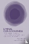Olson, Edwin E. - Liminal Consciousness