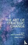  - The Art of Strategic Change