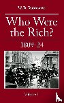 Rubinstein, W. D. - Who Were the Rich?: British Wealth Holders
