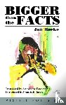 Baeke, Jan - Bigger than the Facts
