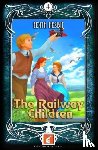 Nesbit, Edith - The Railway Children - Foxton Readers Level 4 - 1300 Headwords (B1/B2) Graded ELT / ESL / EAL Readers