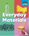 Tyrrell, Nichola - Foxton Primary Science: Everyday Materials (Key Stage 1 Science)