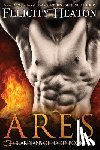 Heaton, Felicity - Ares: Guardians of Hades Romance Series