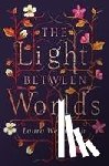 Weymouth, Laura - The Light Between Worlds