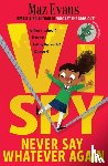 Evans, Maz - Vi Spy: Never Say Whatever Again