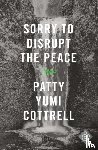 Cottrell, Patrick - Sorry to Disrupt the Peace