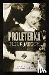Jaeggy, Fleur - Proleterka