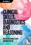 Lovell, Ben (Consultant Physician in Acute Medicine, Lander, Mark (University College London Hospitals NHS Foundation Trust), Murch, Nick (Acute Medicine Training Programme Director - Eureka: Clinical Skills, Diagnostics and Reasoning