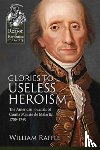  - Glories to Useless Heroism