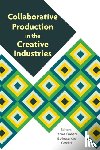  - Collaborative Production in the Creative Industries
