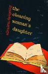 Dalgetty, Alexina - The Cleaning Woman’s Daughter